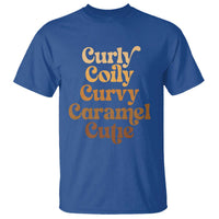Afro Black Hair Melanin T Shirt Curly Coily Curvy Caramel Cutie