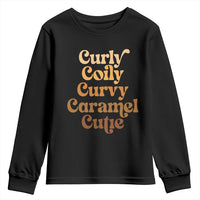 Afro Black Hair Melanin Youth Sweatshirt Curly Coily Curvy Caramel Cutie