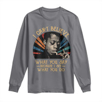 James Baldwin Inspirational Quotes Long Sleeve Shirt I Can't Believe What You Say Because I See What You Do Retro Stripes