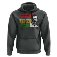 James Baldwin Inspirational Quotes Hoodie Not Everything That Is Faced Can Be Changed But Nothing Can Be Changed Until It Is Faced