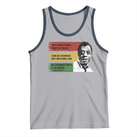 James Baldwin Inspirational Quotes Tank Top Not Everything That Is Faced Can Be Changed But Nothing Can Be Changed Until It Is Faced