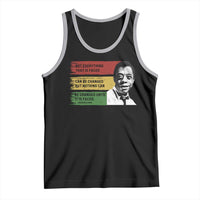 James Baldwin Inspirational Quotes Tank Top Not Everything That Is Faced Can Be Changed But Nothing Can Be Changed Until It Is Faced