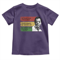 James Baldwin Inspirational Quotes Toddler T Shirt Not Everything That Is Faced Can Be Changed But Nothing Can Be Changed Until It Is Faced