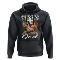 American Texan Jesus Hoodie American By Birth Texan By The Grace Of God