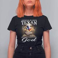 American Texan Jesus T Shirt For Women American By Birth Texan By The Grace Of God