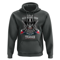 Funny American Texan Hoodie I Am A BBQ Eating Beer Drinking Gun Owning Texan