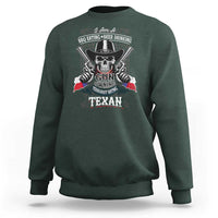 Funny American Texan Sweatshirt I Am A BBQ Eating Beer Drinking Gun Owning Texan