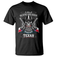 Funny American Texan T Shirt I Am A BBQ Eating Beer Drinking Gun Owning Texan