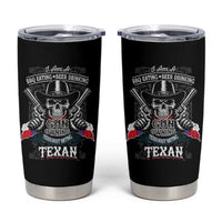 Funny American Texan Tumbler Cup I Am A BBQ Eating Beer Drinking Gun Owning Texan - Wonder Print Shop