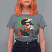 Marcus Garvey T Shirt For Women Would I Not Suffer And Go To Hell For You Black History Month