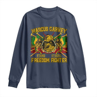 Marcus Garvey Long Sleeve Shirt Stand Strong Freedom Fighter Black History Month