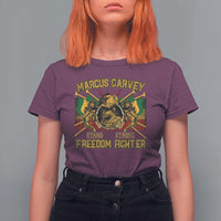 Marcus Garvey T Shirt For Women Stand Strong Freedom Fighter Black History Month