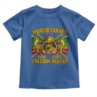 Marcus Garvey Toddler T Shirt Stand Strong Freedom Fighter Black History Month