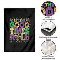 Mardi Gras Let The Good Times Roll Garden Flag Funny Carnival