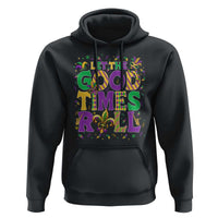 Mardi Gras Let The Good Times Roll Hoodie Funny Carnival
