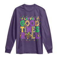 Mardi Gras Let The Good Times Roll Long Sleeve Shirt Funny Carnival