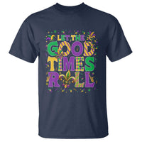 Mardi Gras Let The Good Times Roll T Shirt Funny Carnival