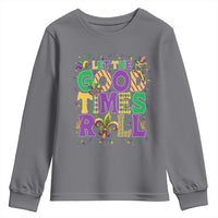 Mardi Gras Let The Good Times Roll Youth Sweatshirt Funny Carnival