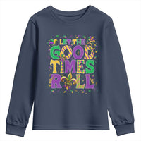 Mardi Gras Let The Good Times Roll Youth Sweatshirt Funny Carnival