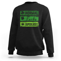 Funny St Patrick's Day Cannabis Weed Sweatshirt Normal Shamrock Lucky Clover Super Lucky Weed