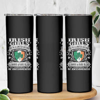 Funny Irish Girls Skinny Tumbler We're A Limited Edition Of Fascination Irish Pride Shamrock