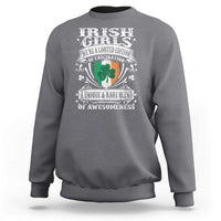Funny Irish Girls Sweatshirt We're A Limited Edition Of Fascination Irish Pride Shamrock
