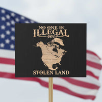 No One Is Illegal On Stolen Land Protest Sign North America Vintage Map - Wonder Print Shop