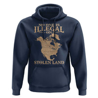 No One Is Illegal On Stolen Land Hoodie North America Vintage Map