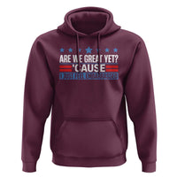 Funny Are We Great Yet Cause I Just Feel Embarrassed Hoodie Vintage Star