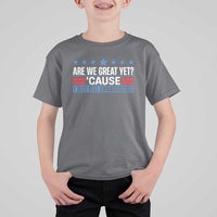 Funny Are We Great Yet Cause I Just Feel Embarrassed T Shirt For Kid Vintage Star