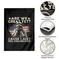 Funny Are We Great Yet Cause I Just Feel Embarrassed Garden Flag Statue Of Liberty American Flag - Wonder Print Shop