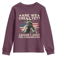 Funny Are We Great Yet Cause I Just Feel Embarrassed Youth Sweatshirt Statue Of Liberty American Flag