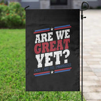 Are We Great Yet Cause I Just Feel Embarrassed Garden Flag Vintage Stripes - Wonder Print Shop