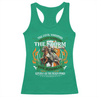 Irish Pride Racerback Tank Top The Devil Whispers You Can't Withstand The Storm The Irishman Replies