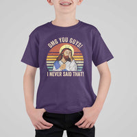 Funny OMG You Guys I Never Said That T Shirt For Kid Retro Christian Relegious