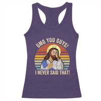Funny OMG You Guys I Never Said That Racerback Tank Top Retro Christian Relegious