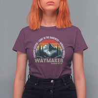 Religious Christian Waymaker T Shirt For Women Promise Keeper Light In The Darkness Miracle Worker