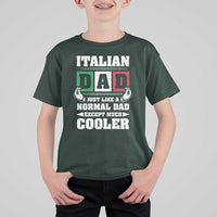 Funny Italian Dad Just Like A Normal Dad Except Much Cooler T Shirt For Kid Pinched Fingers Father's Day