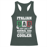 Funny Italian Dad Just Like A Normal Dad Except Much Cooler Racerback Tank Top Pinched Fingers Father's Day