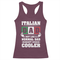 Funny Italian Dad Just Like A Normal Dad Except Much Cooler Racerback Tank Top Pinched Fingers Father's Day