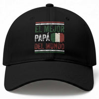 Funny Italian Dad The Best Father Of The World Baseball Cap El Mejor Papa Del Mundo