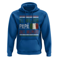 Funny Italian Dad The Best Father Of The World Hoodie El Mejor Papa Del Mundo