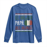 Funny Italian Dad The Best Father Of The World Long Sleeve Shirt El Mejor Papa Del Mundo