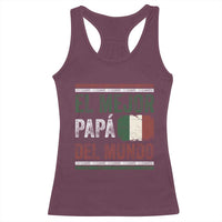Funny Italian Dad The Best Father Of The World Racerback Tank Top El Mejor Papa Del Mundo