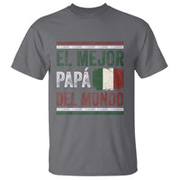 Funny Italian Dad The Best Father Of The World T Shirt El Mejor Papa Del Mundo