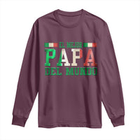Funny El Mejor Papa Del Mundo Long Sleeve Shirt Mexican Father
