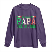 Funny El Mejor Papa Del Mundo Long Sleeve Shirt Mexican Father