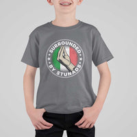 Funny Italian Slang T Shirt For Kid Surrounded By Stunads Che Vuoi