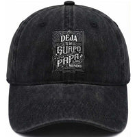 Funny Spanish Dad Washed Cotton Baseball Cap Deja Tu Lo Guapo Soy El Mejor Papa Del Mundo