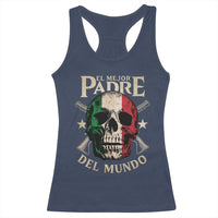 Funny Italian Dad Racerback Tank Top El Mejor Padre Del Mundo Skull Father's Day
